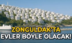 Zonguldak’ta evler böyle olacak!