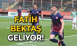 Fatih Bektaş geliyor!