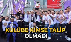 Kulübe kimse talip olmadı