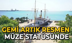 Gemi artık resmen müze statüsünde