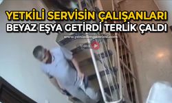 Yetkili servisin çalışanları beyaz eşya getirdi, terlik çaldı