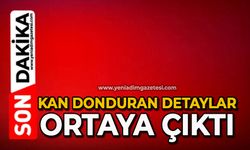 Kan donduran detaylar ortaya çıktı
