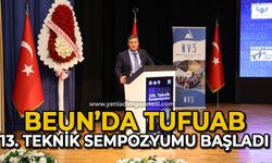 BEUN’da TUFUAB 13. Teknik Sempozyumu başladı