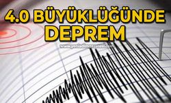 4.0 büyüklüğünde deprem