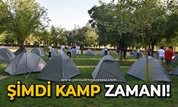Şimdi kamp zamanı!