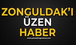 Zonguldak’ı üzen haber