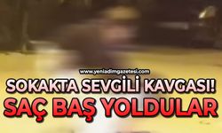 Sokakta sevgili kavgası: Saç baş yoldular!