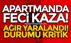 Apartmanda feci kaza! Ağır yaralandı, durumu kritik