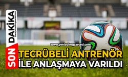 Tecrübeli antrenör ile anlaşmaya varıldı