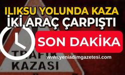 Ilıksu yolunda kaza: İki araç çarpıştı
