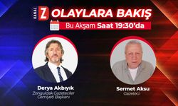 Olaylara Bakış bu akşam KANAL Z'de