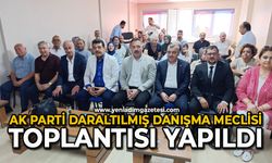 Ak Parti Daraltılmış Danışma Meclisi Toplantısı yapıldı
