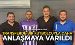 Transferde bir futbolcuyla daha anlaşmaya varıldı