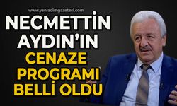Necmettin Aydın’ın cenaze programı belli oldu
