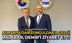 Almanya'dan Zonguldak'a geldi: Balaban, Demir’i ziyaret etti