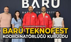 BARÜ TEKNOFEST Koordinatörlüğü kuruldu