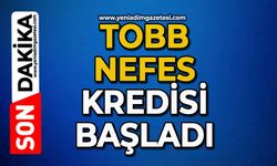 TOBB nefes kredisi başladı