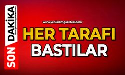 Her tarafı bastılar