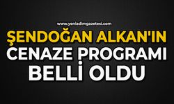 Şendoğan Alkan'ın Cenaze Programı Belli Oldu