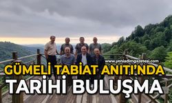 Gümeli Tabiat Anıtı’nda tarihi buluşma