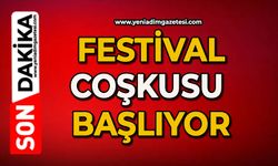 Festival coşkusu başlıyor
