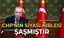 "CHP'nin siyasi kıblesi şaşmıştır"