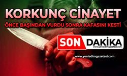 Korkunç cinayet: Önce başından vurdu sonra kafasını kesti