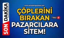 Çöplerini bırakan pazarcılara sitem!