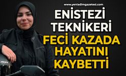 Anestezi teknikeri Zehra Dükel feci kazada can verdi