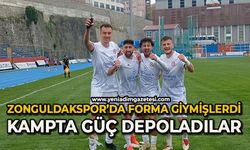 Zonguldakspor’da forma giymişlerdi: Kampta güç depoladılar