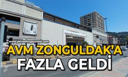 AVM Zonguldak’a fazla geldi