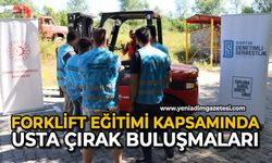 Forklift Eğitimi kapsamında usta çırak buluşmaları