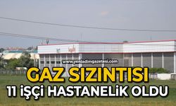 Gaz sızıntısı: 11 işçi hastanelik oldu