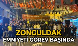 Zonguldak Emniyeti görev başında