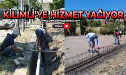Kilimli'ye hizmet yağıyor!
