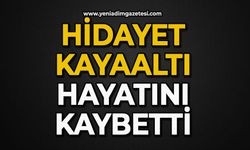 Hidayet Kayaaltı hayatını kaybetti