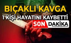 Bıçaklı kavga: 1 ölü, 1 yaralı