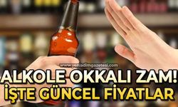 Alkole zam geldi!