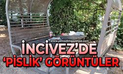 İncivez’de ‘Pislik’ görüntüler!