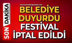 Belediye duyurdu: Festival iptal edildi