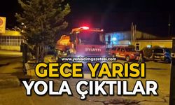 Gece yarısı yola çıktılar