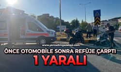 Önce otomobile sonra refüje çarptı: 1 yaralı