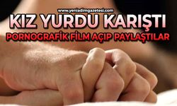Kız yurdu karıştı: Pornografik film açıp paylaştılar