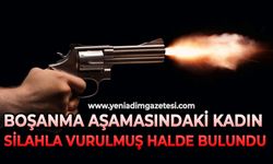 Boşanma aşamasındaki kadın silahla vurulmuş halde bulundu