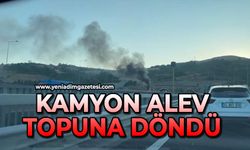 Kamyon alev topuna döndü