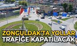 Zonguldak'ta yollar trafiğe kapatılacak