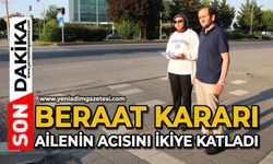 Beraat kararı ailenin acısını ikiye katladı