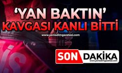 ‘Yan baktın’ kavgası kanlı bitti