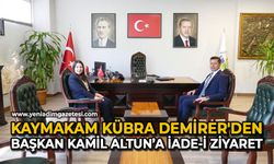 Kaymakam Kübra Demirer'den Başkan Kamil Altun’a iade-İ ziyaret