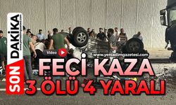 Feci kaza: 3 ölü, 4 yaralı